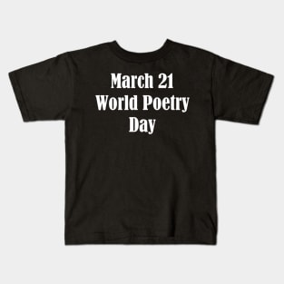 World Poetry Day Kids T-Shirt